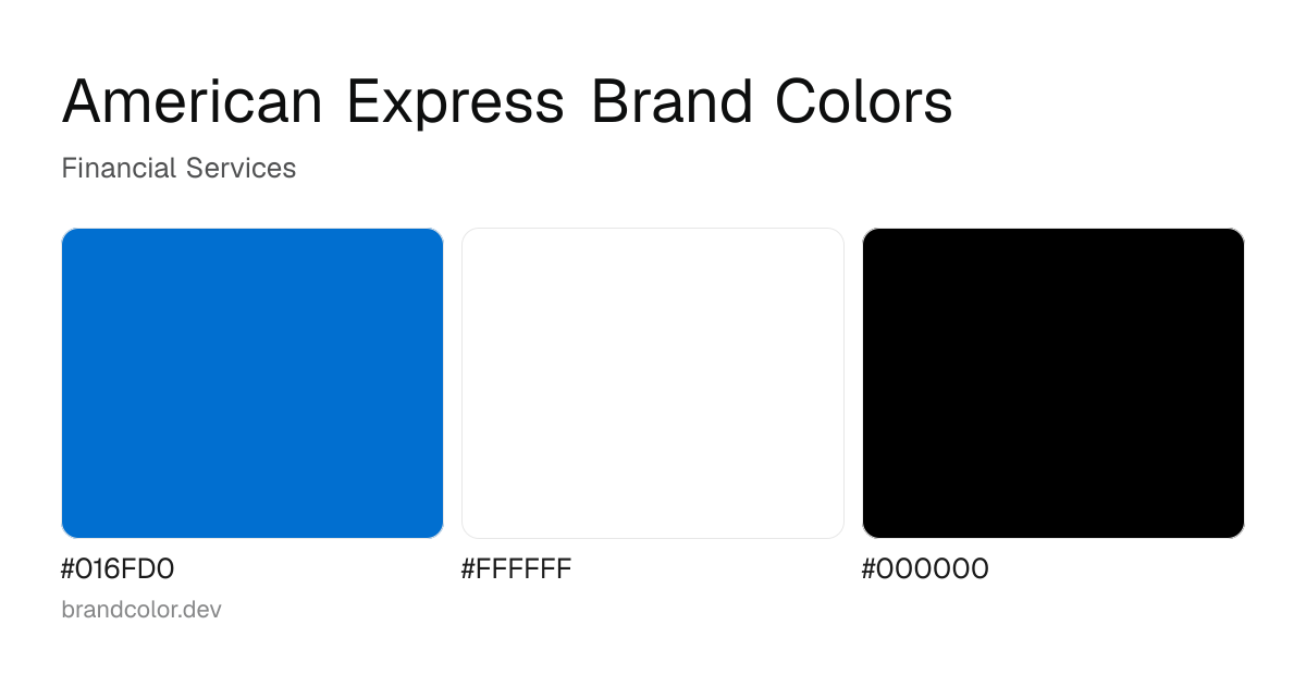 American Express brand color palette with hex codes: #016FD0, #FFFFFF, #000000