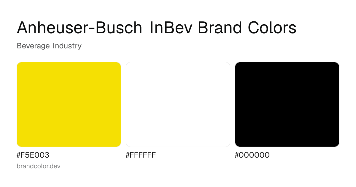Anheuser-Busch InBev brand color palette with hex codes: #F5E003, #FFFFFF, #000000