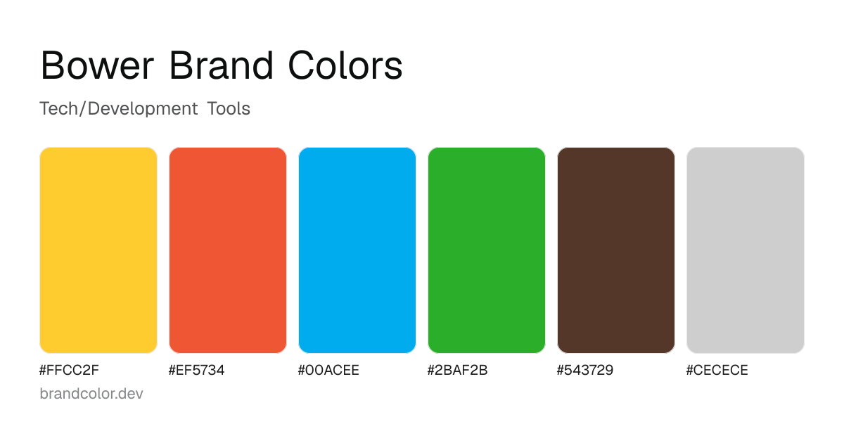 Bower brand color palette with hex codes: #FFCC2F, #EF5734, #00ACEE, #2BAF2B, #543729, #CECECE