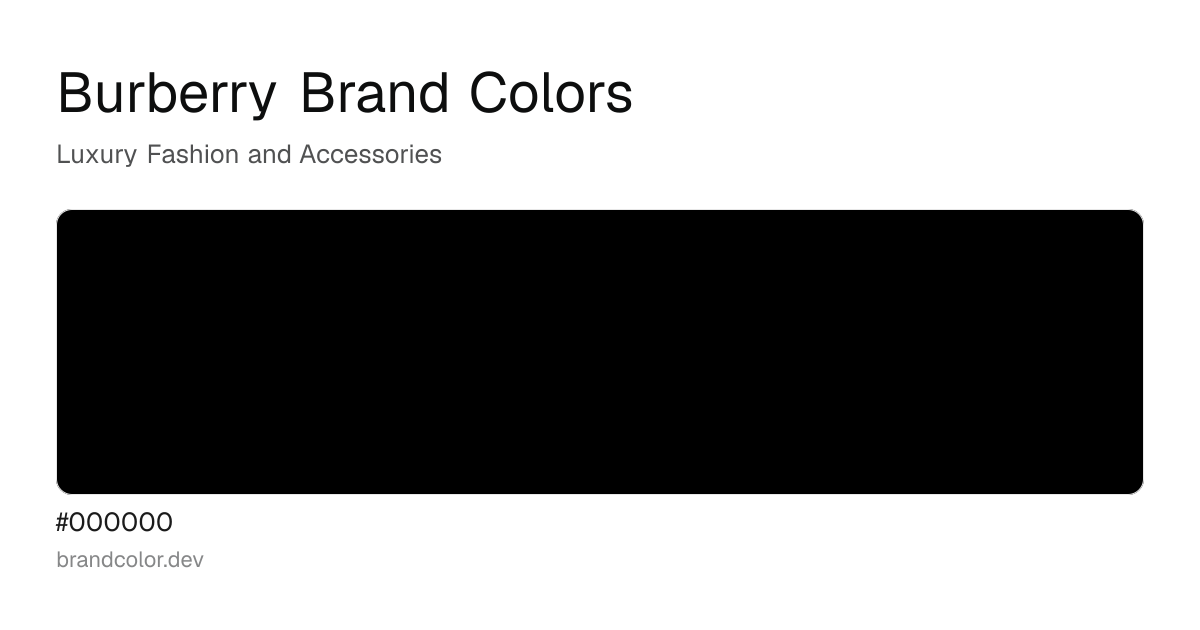 Burberry brand color palette with hex codes: #000000