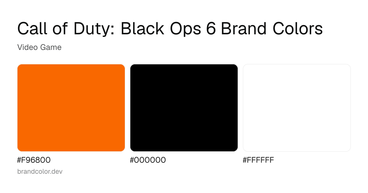 Call of Duty: Black Ops 6 brand color palette with hex codes: #F96800, #000000, #FFFFFF