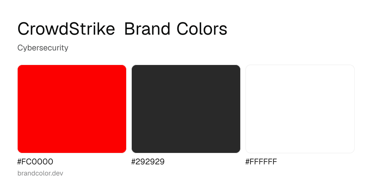 CrowdStrike brand color palette with hex codes: #FC0000, #292929, #FFFFFF