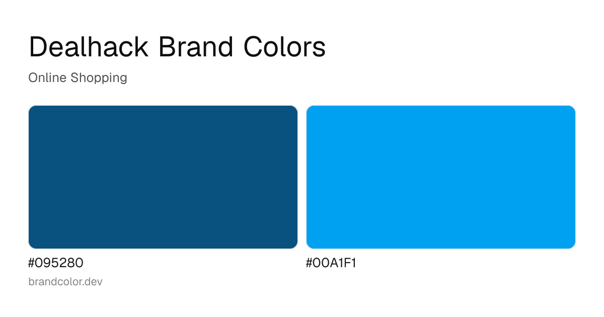 Dealhack brand color palette with hex codes: #095280, #00A1F1