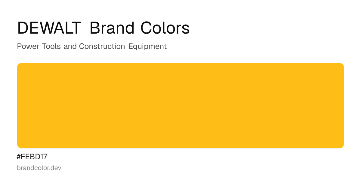DEWALT brand color palette with hex codes: #FEBD17