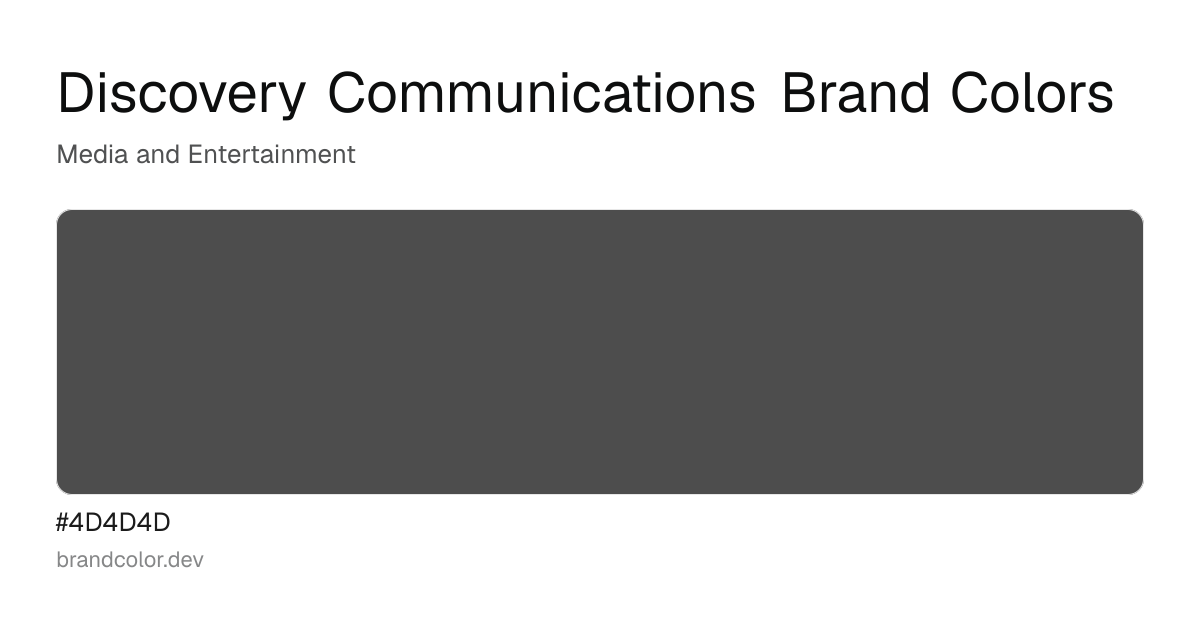 Discovery Communications brand color palette with hex codes: #4D4D4D