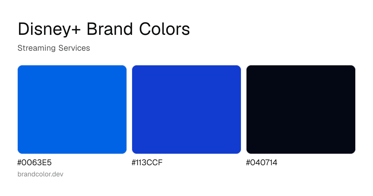 Disney+ brand color palette with hex codes: #0063E5, #113CCF, #040714