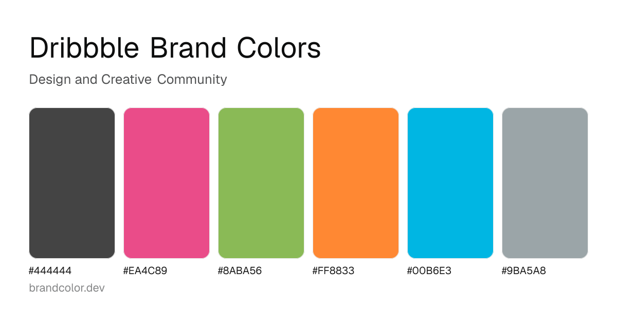 Dribbble brand color palette with hex codes: #444444, #EA4C89, #8ABA56, #FF8833, #00B6E3, #9BA5A8