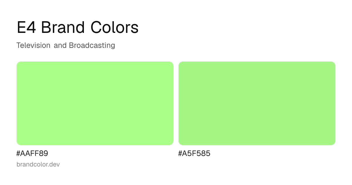 E4 brand color palette with hex codes: #AAFF89, #A5F585