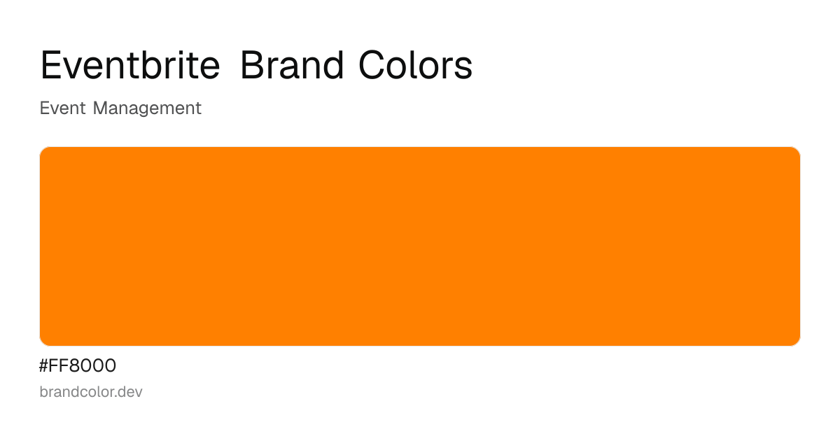 Eventbrite brand color palette with hex codes: #FF8000