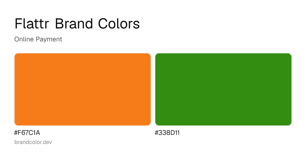 Flattr brand color palette with hex codes: #F67C1A, #338D11