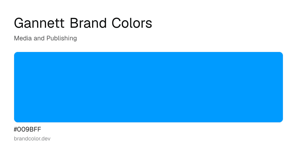 Gannett brand color palette with hex codes: #009BFF