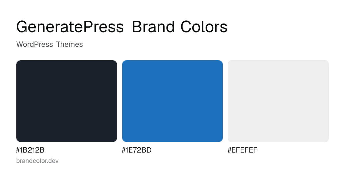 GeneratePress brand color palette with hex codes: #1B212B, #1E72BD, #EFEFEF