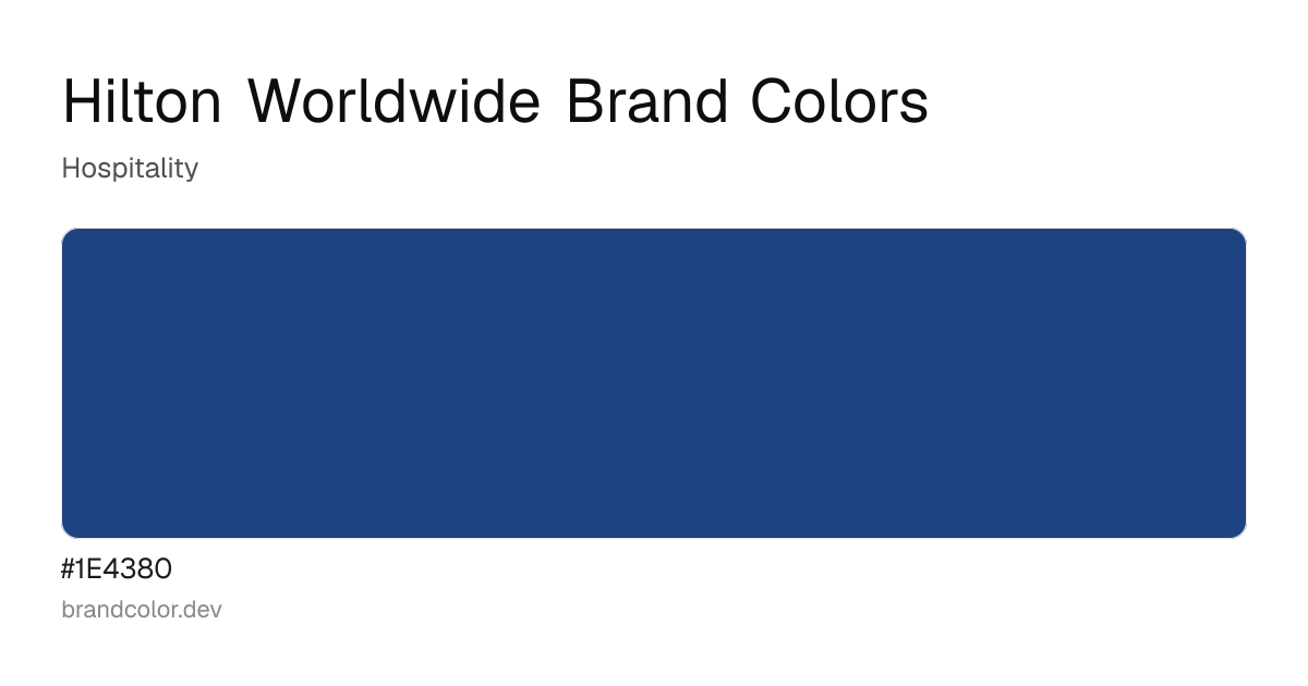 Hilton Worldwide brand color palette with hex codes: #1E4380
