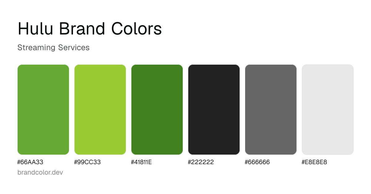 Hulu brand color palette with hex codes: #66AA33, #99CC33, #41811E, #222222, #666666, #E8E8E8