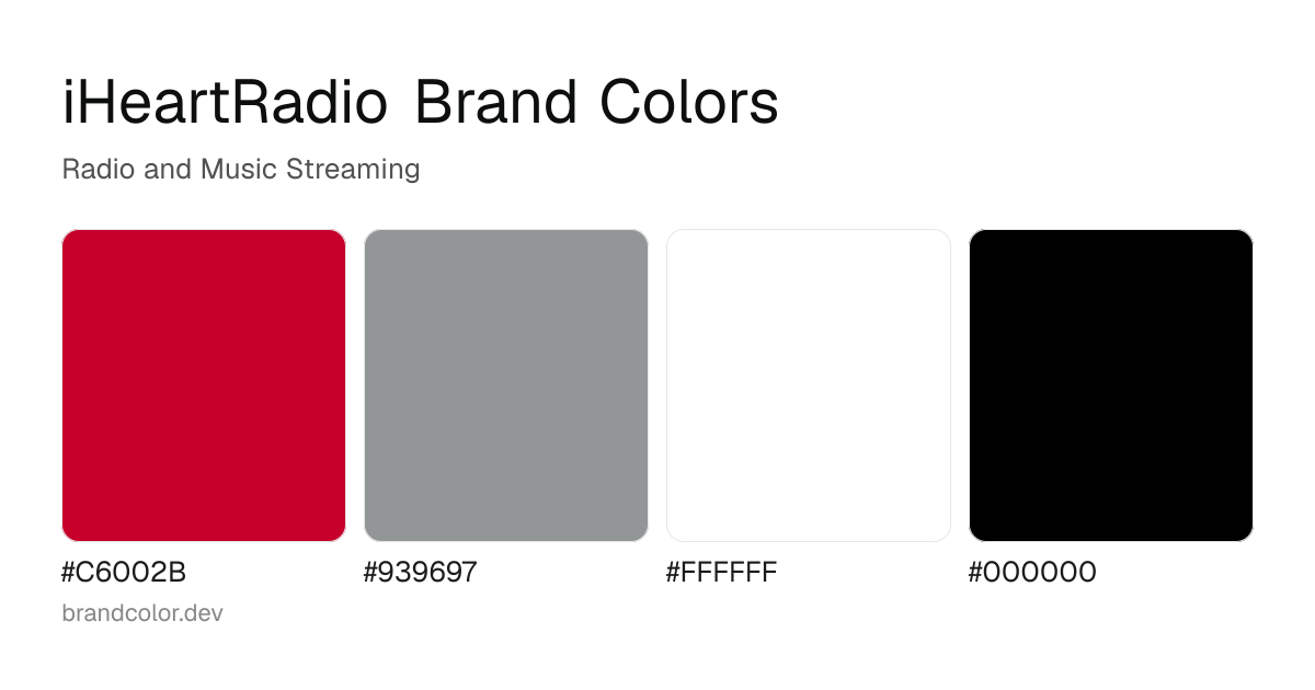 iHeartRadio brand color palette with hex codes: #C6002B, #939697, #FFFFFF, #000000