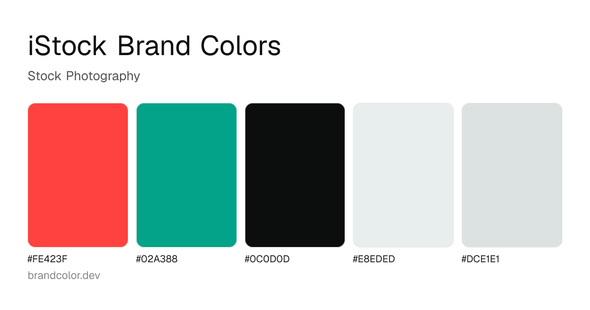 iStock brand color palette with hex codes: #FE423F, #02A388, #0C0D0D, #E8EDED, #DCE1E1