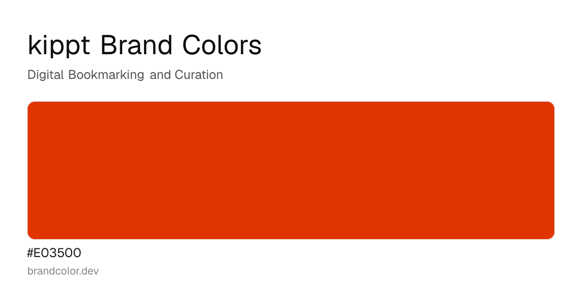 kippt brand color palette with hex codes: #E03500