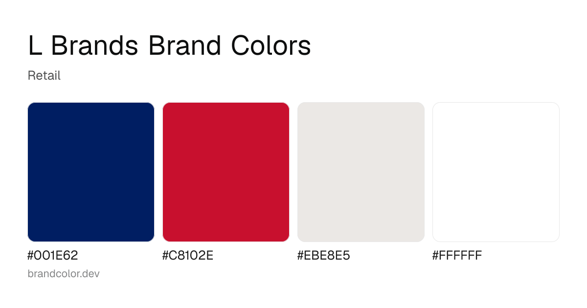 L Brands brand color palette with hex codes: #001E62, #C8102E, #EBE8E5, #FFFFFF