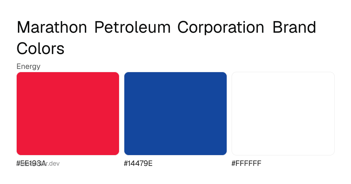 Marathon Petroleum Corporation brand color palette with hex codes: #EE193A, #14479E, #FFFFFF
