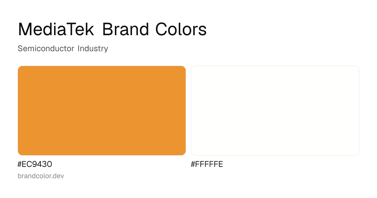 MediaTek brand color palette with hex codes: #EC9430, #FFFFFE