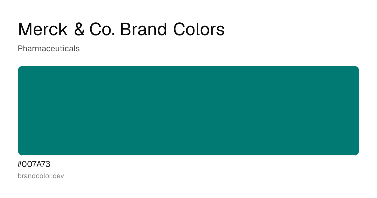Merck & Co. brand color palette with hex codes: #007A73