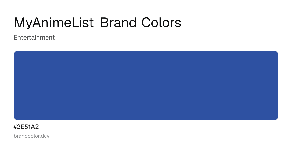 MyAnimeList brand color palette with hex codes: #2E51A2