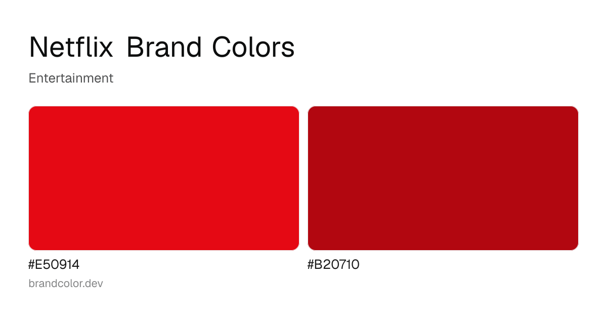 Netflix brand color palette with hex codes: #E50914, #B20710