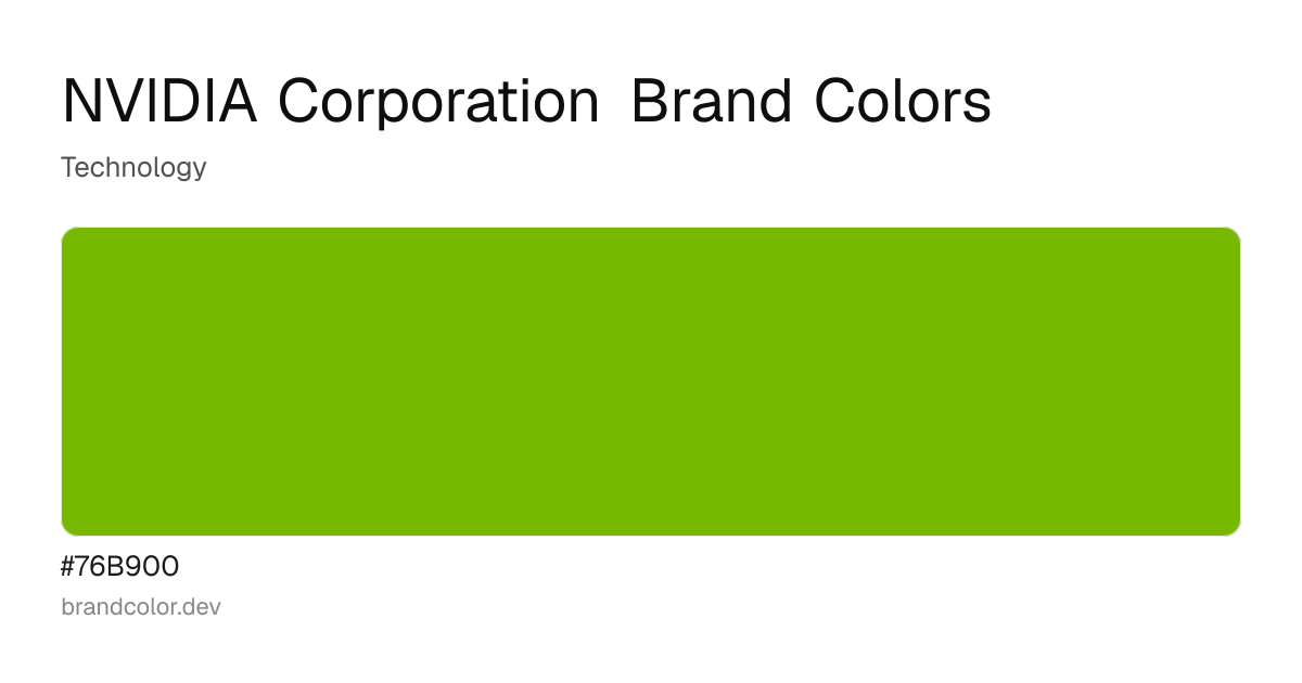 NVIDIA Corporation brand color palette with hex codes: #76B900