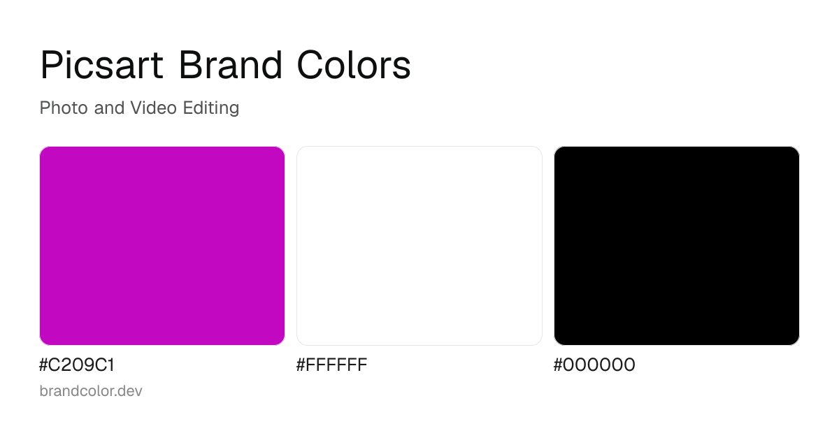 Picsart brand color palette with hex codes: #C209C1, #FFFFFF, #000000