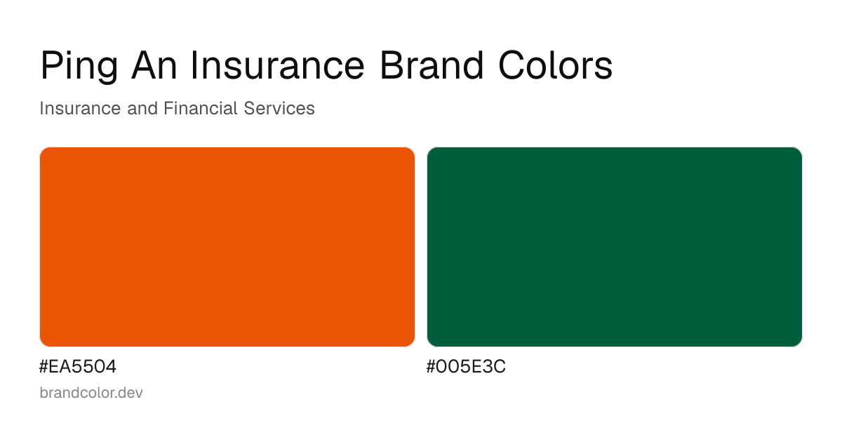 Ping An Insurance brand color palette with hex codes: #EA5504, #005E3C