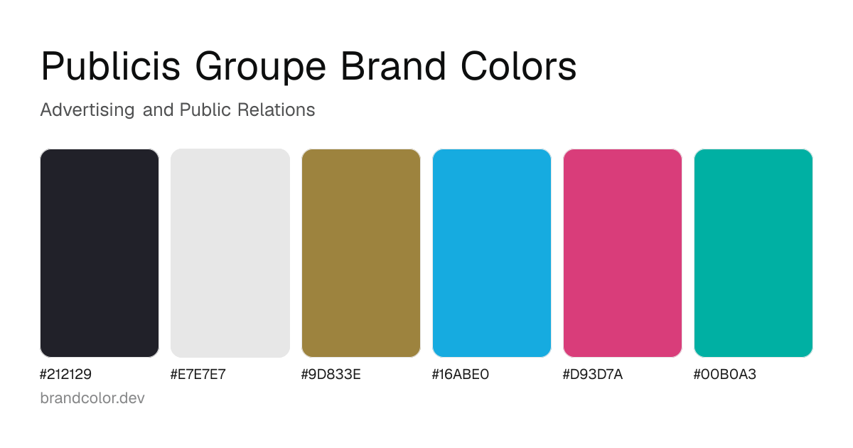 Publicis Groupe brand color palette with hex codes: #212129, #E7E7E7, #9D833E, #16ABE0, #D93D7A, #00B0A3