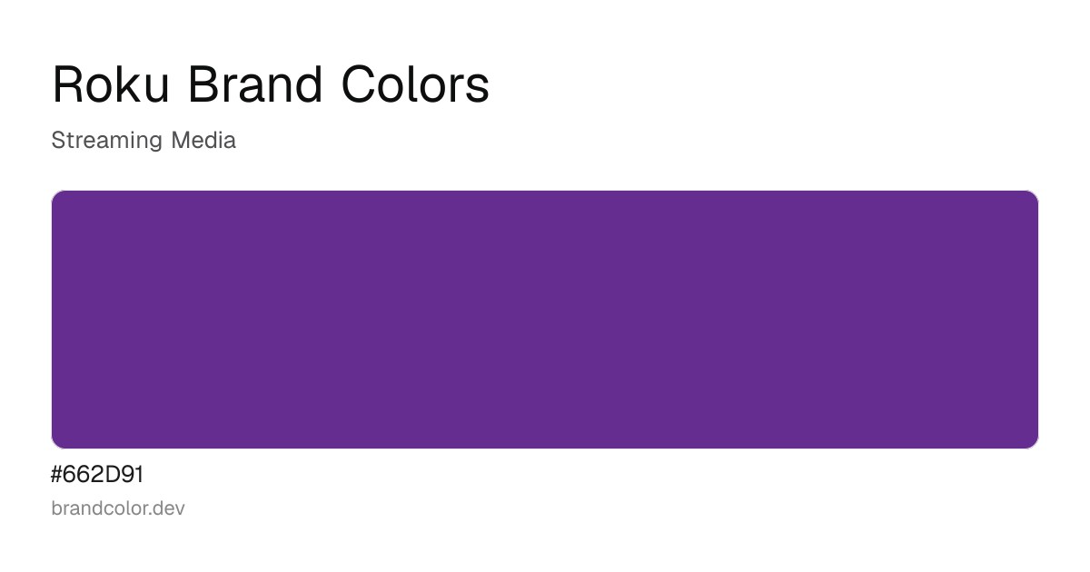 Roku brand color palette with hex codes: #662D91
