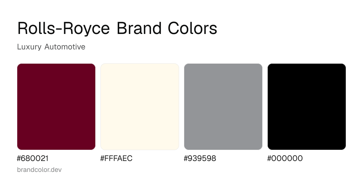 Rolls-Royce brand color palette with hex codes: #680021, #FFFAEC, #939598, #000000
