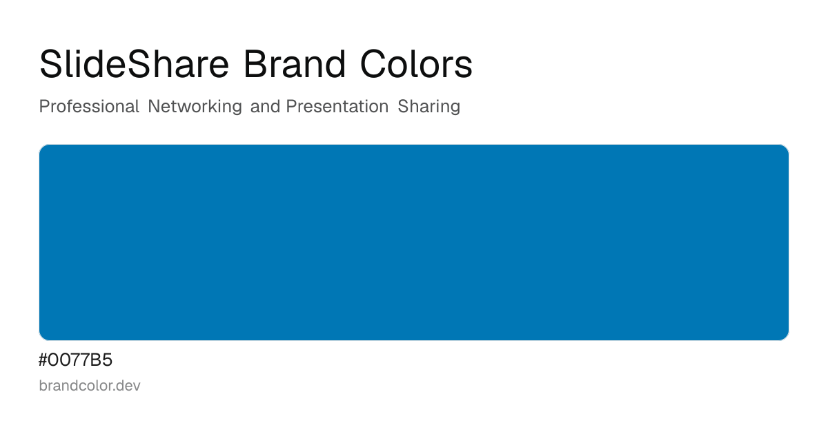 SlideShare brand color palette with hex codes: #0077B5