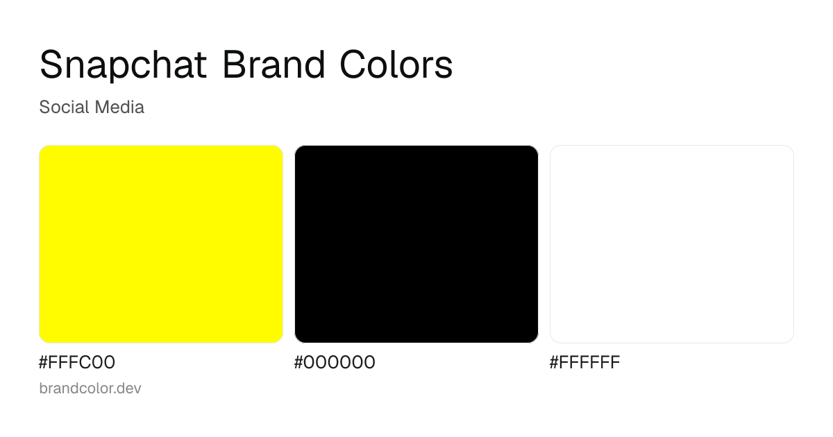 Snapchat brand color palette with hex codes: #FFFC00, #000000, #FFFFFF