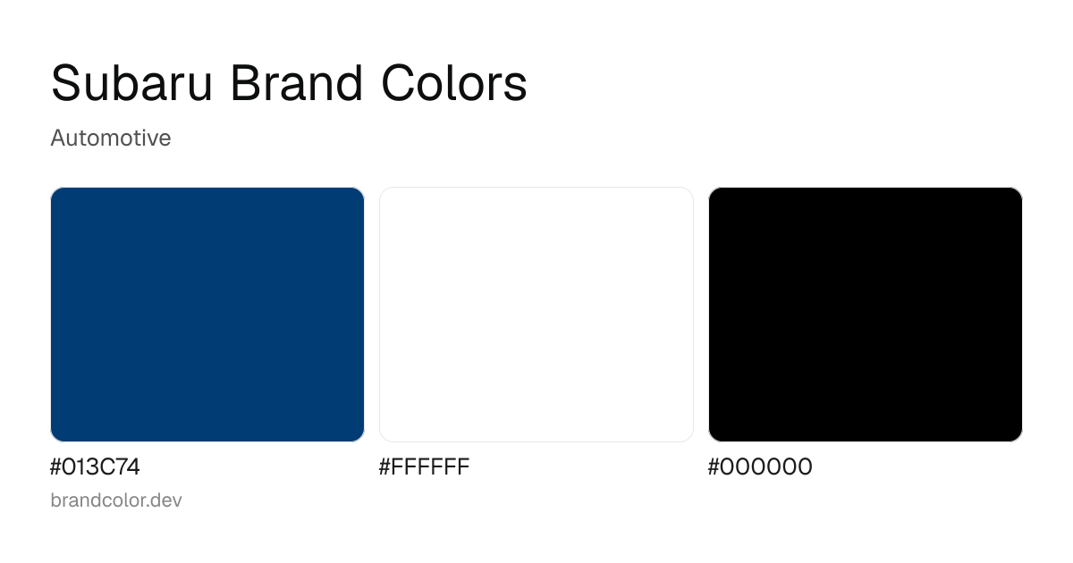 Subaru brand color palette with hex codes: #013C74, #FFFFFF, #000000
