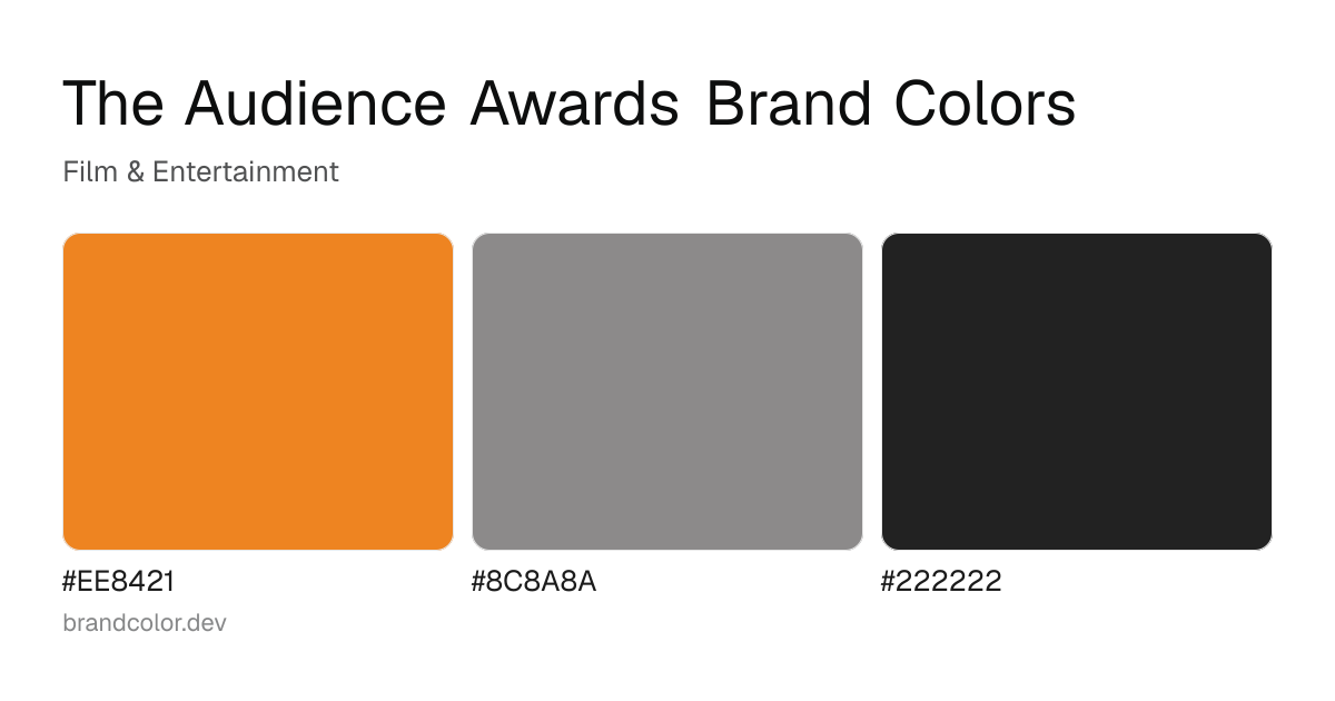 The Audience Awards brand color palette with hex codes: #EE8421, #8C8A8A, #222222