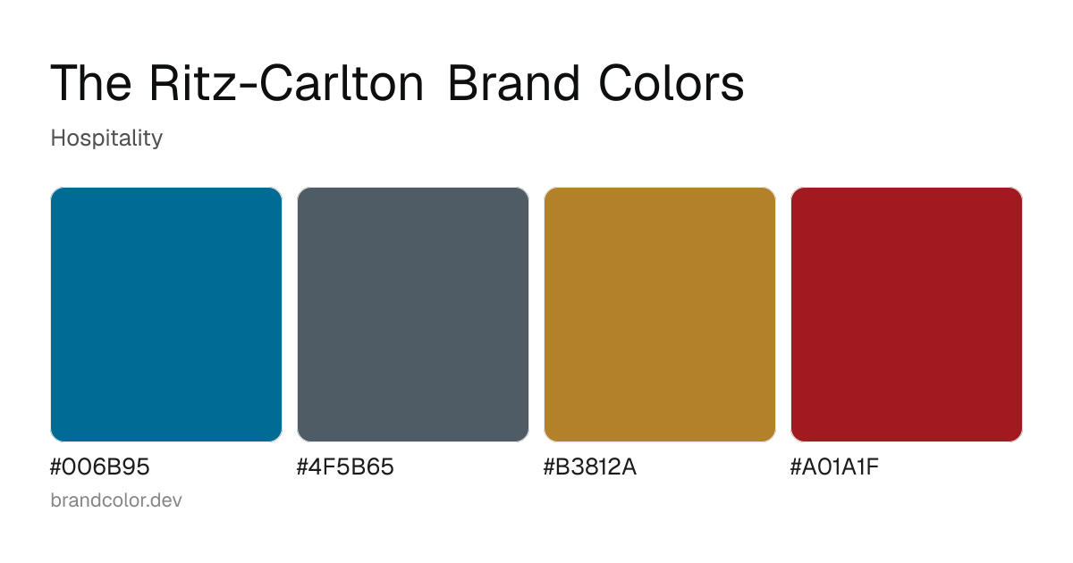 The Ritz-Carlton brand color palette with hex codes: #006B95, #4F5B65, #B3812A, #A01A1F