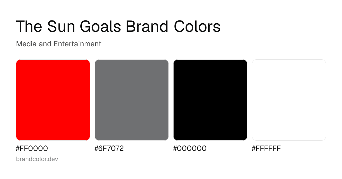 The Sun Goals brand color palette with hex codes: #FF0000, #6F7072, #000000, #FFFFFF