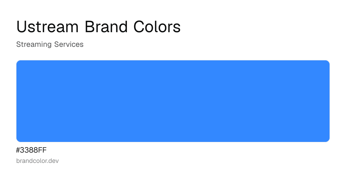 Ustream brand color palette with hex codes: #3388FF