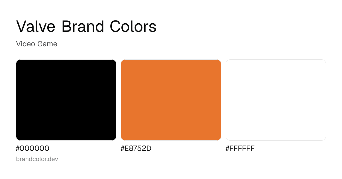 Valve brand color palette with hex codes: #000000, #E8752D, #FFFFFF