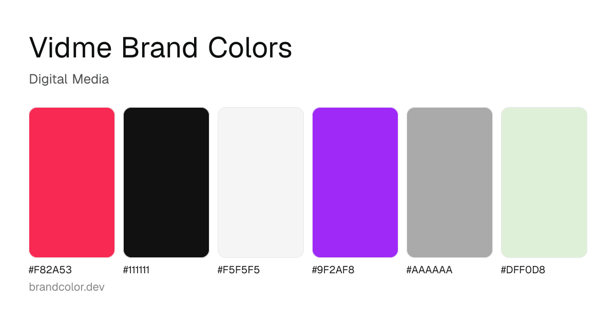 Vidme brand color palette with hex codes: #F82A53, #111111, #F5F5F5, #9F2AF8, #AAAAAA, #DFF0D8