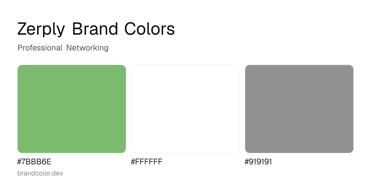 Zerply brand color palette with hex codes: #7BBB6E, #FFFFFF, #919191